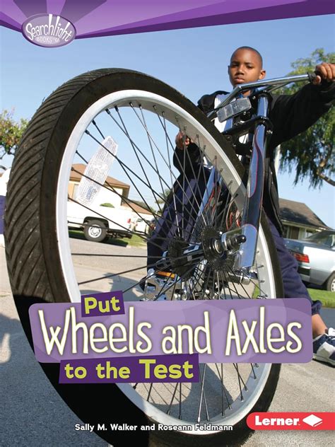 put wheels and axles to the test searchlight books Kindle Editon